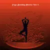 Aqualuna Music for Yoga - Yoga Breathing Practice Vol. 5